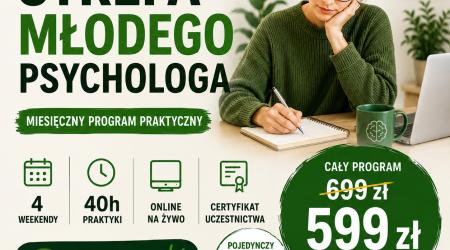 Strefa Młodego Psychologa – praktyczny program online dla studentów i początkujących psychologów
