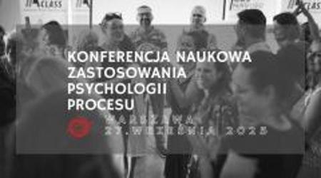 IV Konferencja Naukowa Zastosowania Psychologii Procesu